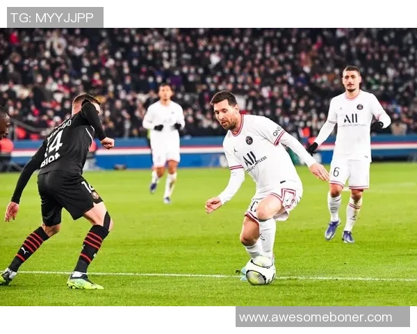 意甲激战巴黎圣日耳曼狂胜马竞5-1补时进球点燃全场激情